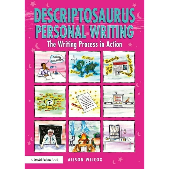 Descriptosaurus Personal Writing: The Writing Process in Action, (Paperback)