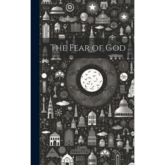 The Fear of God (Hardcover)