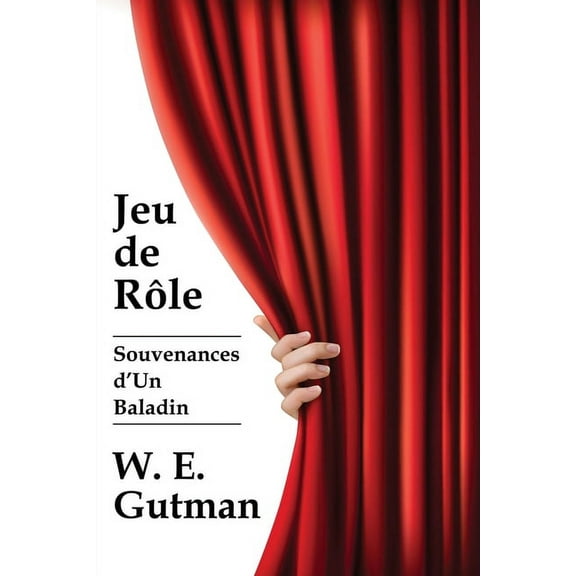 Jeu de Role: Souvenances d'Un Baladin (Paperback)