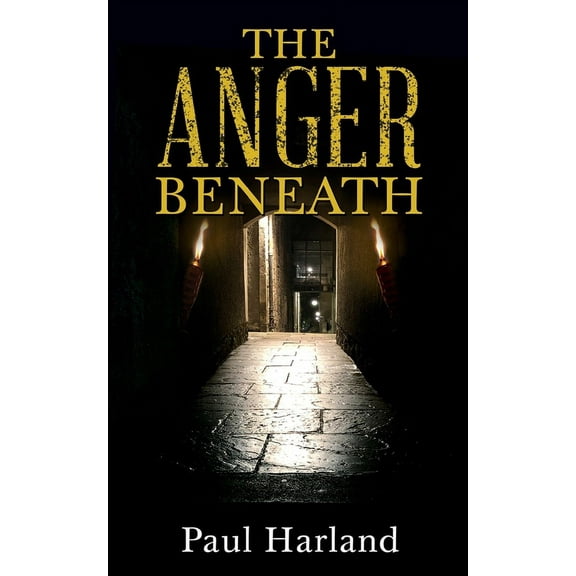 The Anger Beneath, (Paperback)