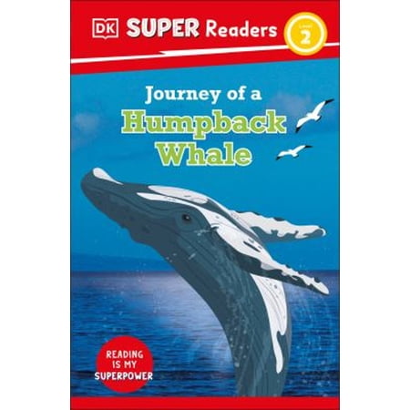 Pre-Owned DK Super Readers Level 2 Journey of a Humpback Whale (Hardcover) 9780744072242