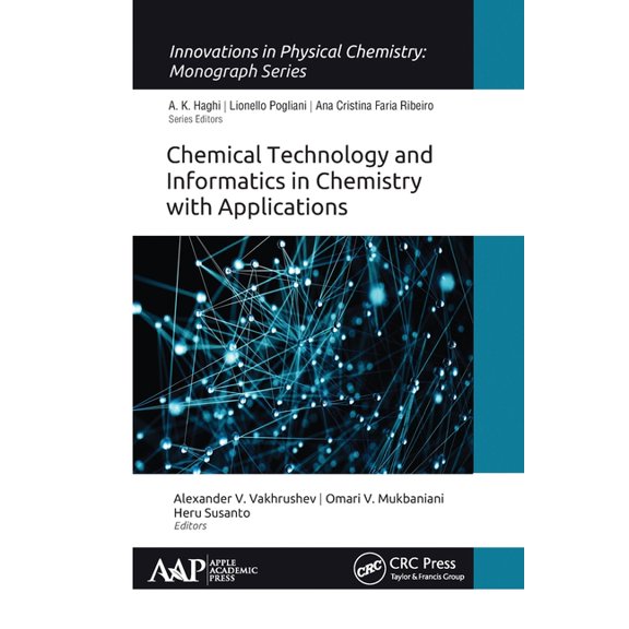 Innovations in Physical Chemistry Chemical Technology and Informatics in Chemistry with Applications, (Paperback)