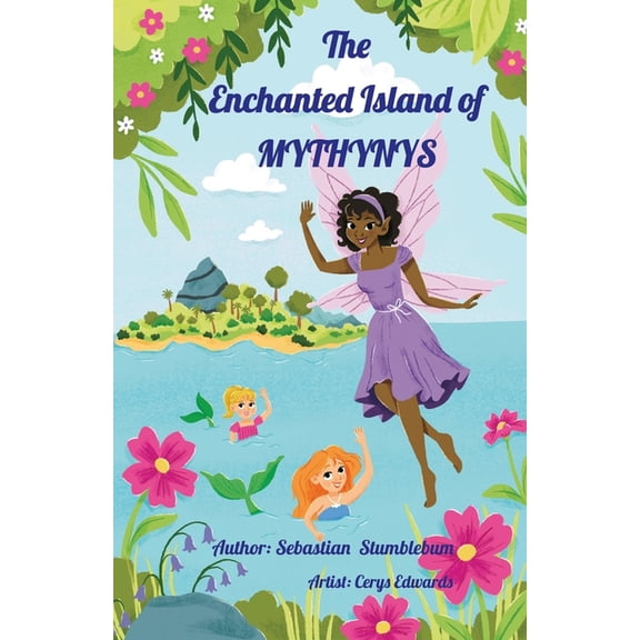 The Enchanted Island of Mythynys, (Paperback)