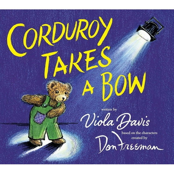 Corduroy Takes a Bow (Hardcover)