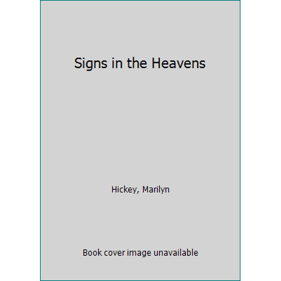 Pre-Owned Signs in the Heavens (Paperback) 1564410161 9781564410160