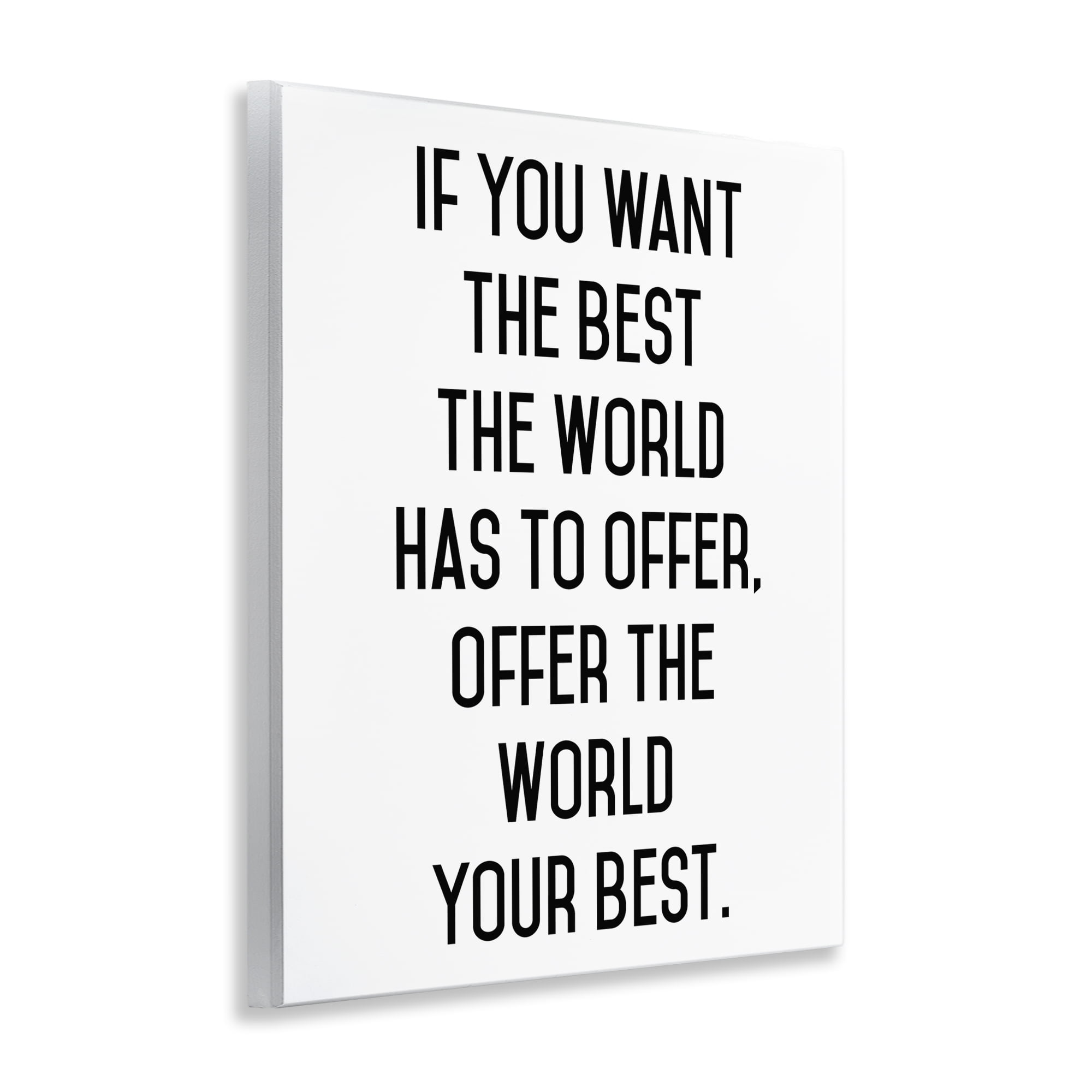 Offer The World Your Best Wall Plaque Art, design by Lettered and Lined