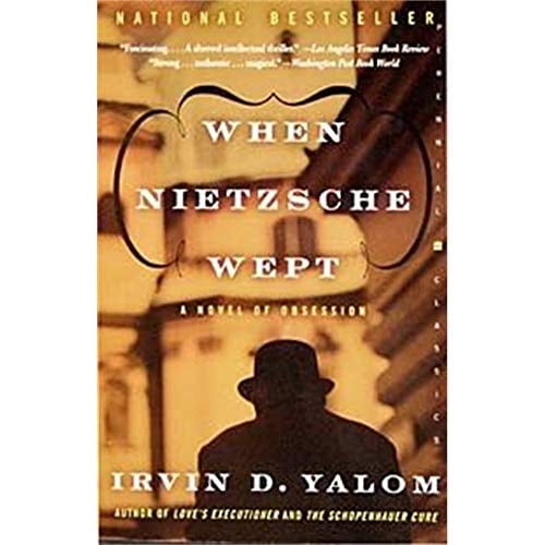 Pre-Owned When Nietzsche Wept: A Novel of Obsession (Paperback) 0060748125 9780060748128