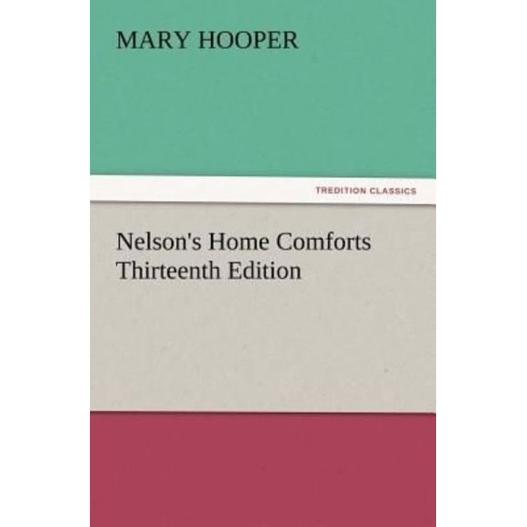 Nelson's Home Comforts Thirteenth Edition