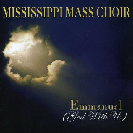 The Mississippi Mass Choir - Emmanuel: God with Us - Music & Performance - CD
