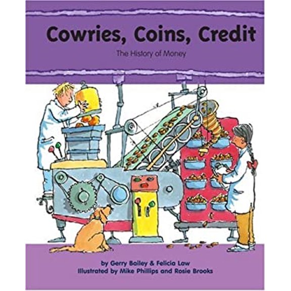 Pre-Owned Cowries, Coins, Credit: The History of Money (Library Binding) 0756516765 9780756516765