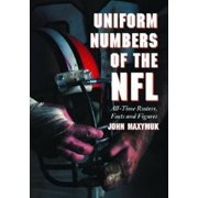 Uniform Numbers of the NFL: All-Time Rosters, Facts and Figures, (Paperback)