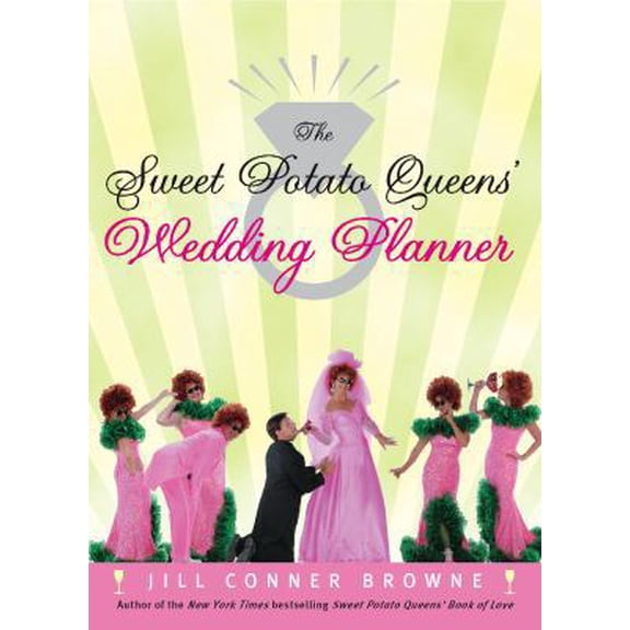 Pre-Owned The Sweet Potato Queens' Wedding Planner/Divorce Guide (Paperback) 0307406075 9780307406071