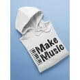 thumbnail image 3 of Smartprints Mens Graphic Hoodie White - Make Music Piano Quote Cotton Blend Regular Fit, 3 of 4