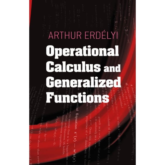 Dover Books on Mathematics Operational Calculus and Generalized Functions, (Paperback)
