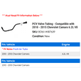 thumbnail image 2 of PCV Valve Tubing - Compatible with 2010 - 2015 Chevy Camaro 6.2L V8 2011 2012 2013 2014, 2 of 2