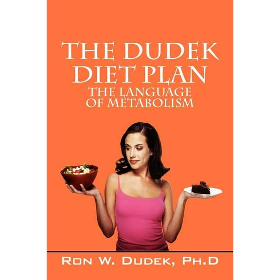 The Dudek Diet Plan: The Language of Metabolism, (Paperback)