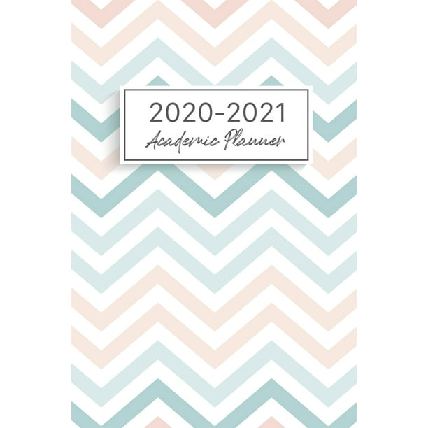 2020-2021 Academic Year Weekly & Monthly Planner, July 2020 - June 2021 ...