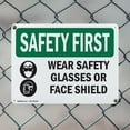 thumbnail image 5 of (2 Pack) Wear Safety Glasses Or Face Shield With Symbol OSHA Safety First Sign 18 Inch X 12 Inch Indoor / Outdoor Rust-Free Aluminum Metal Signs for Workplace, Workshop, and, 5 of 8