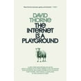thumbnail image 2 of Pre-Owned The Internet is a Playground (Paperback) 0988689502 9780988689503, 2 of 2