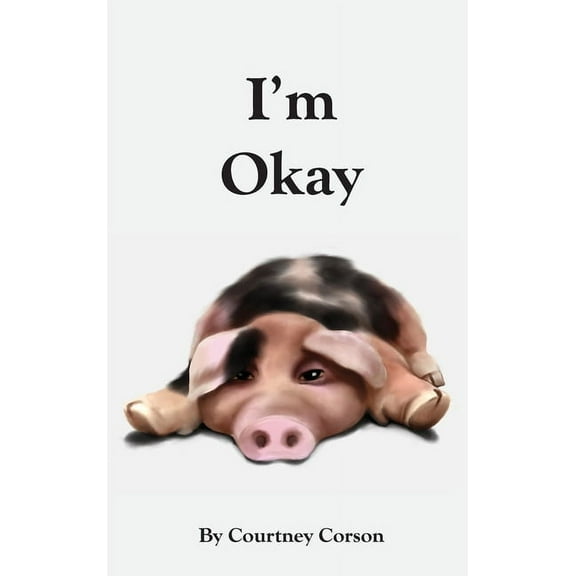 I'm Okay, (Hardcover)