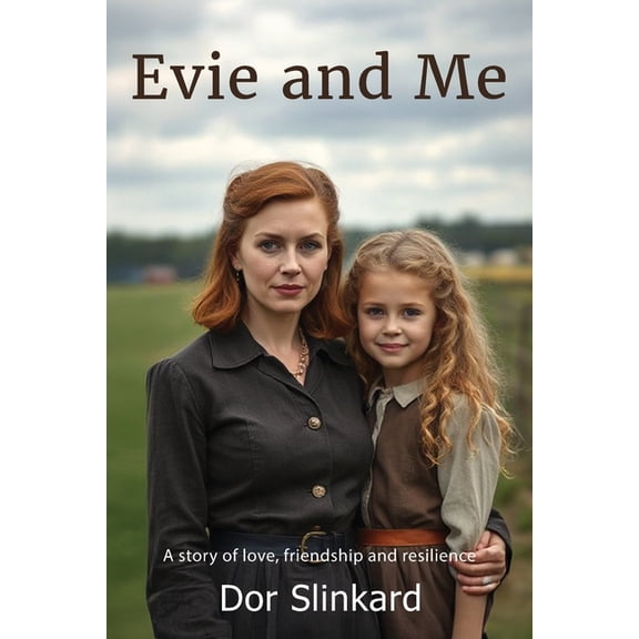 Evie and Me, (Paperback)
