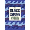 thumbnail image 1 of Pre-Owned The Glass Shore: Short Stories by Women Writers from the North of Ireland (Hardcover) 184840557X 9781848405578, 1 of 1