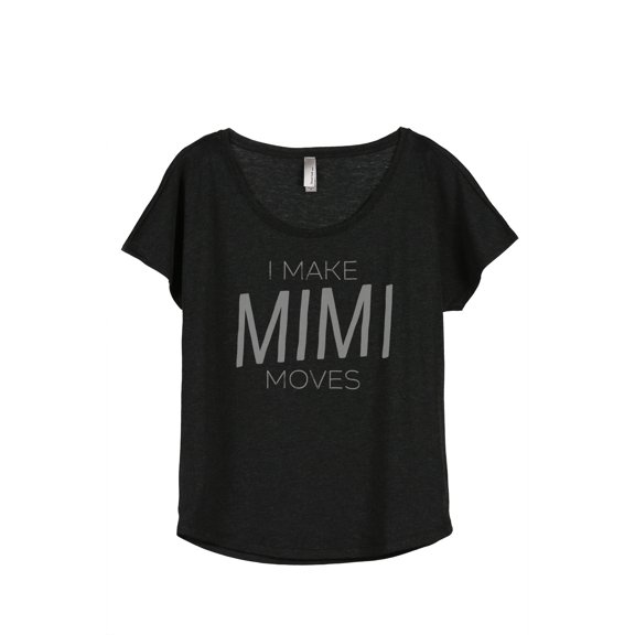 Thread Tank I Make Mimi Moves Women's Fashion Relaxed Slouchy Dolman T-Shirt Tee Heather Black Small