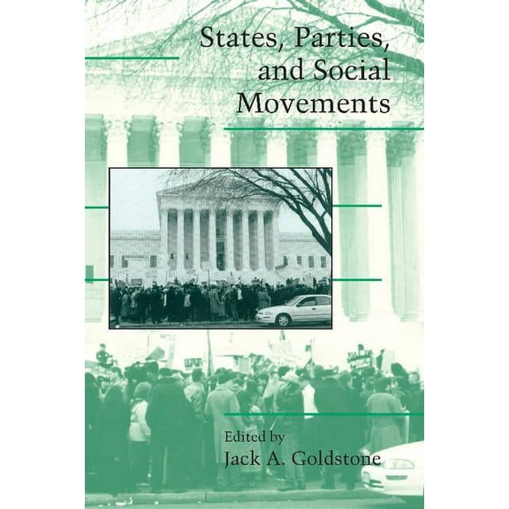 Cambridge Studies in Contentious Politic States, Parties, and Social Movements, (Paperback)
