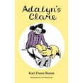 thumbnail image 1 of Pre-Owned Adalyn's Clare (Paperback) 1937473228 9781937473228, 1 of 1