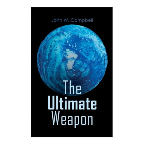 The Ultimate Weapon, (Paperback)