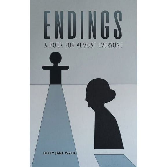 Endings: A Book For Almost Everyone, (Paperback)