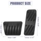 thumbnail image 4 of 1 Juego Freno Pedal Pastilla Gaso Acelerador Pedal Cubierta para Coche Negro, 4 of 7