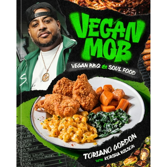 Pre-Owned Vegan Mob: Vegan BBQ and Soul Food [A Plant-Based Cookbook] (Hardcover) 198485996X 9781984859969