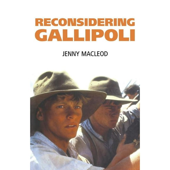 Reconsidering Gallipoli, (Paperback)