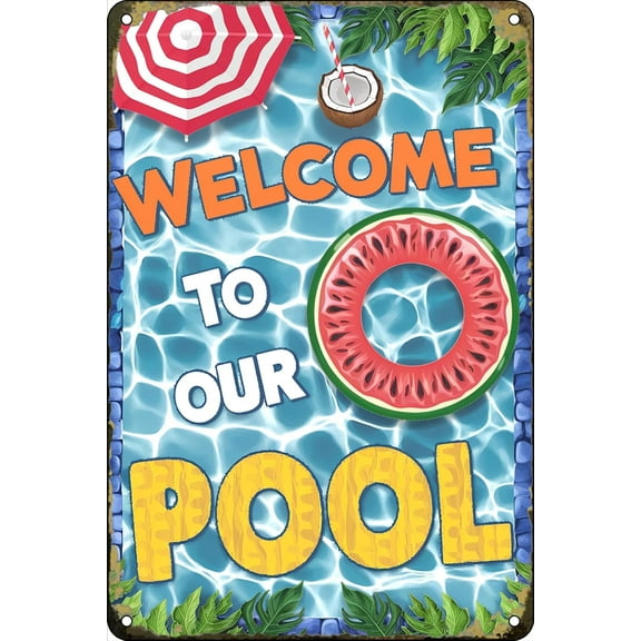 Swimming Pool Decor Vintage Metal Tin Signs Welcome to Our Pool Sign Pool Area Decorating Funny Pool Rules Sign Wall Decor for Beach Home Garden Outdoor 8×12 inch