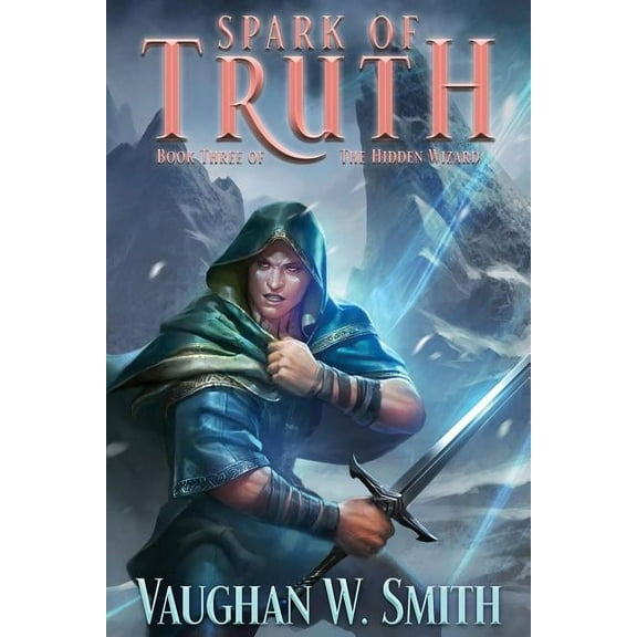 Hidden Wizard Spark of Truth, Book 3, (Paperback)