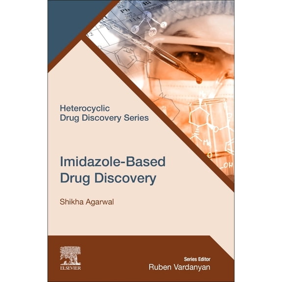 Heterocyclic Drug Discovery Imidazole-Based Drug Discovery, (Paperback)