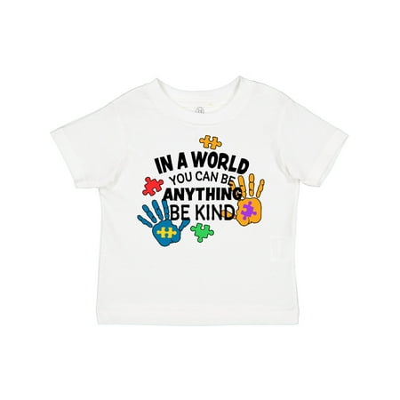 

Inktastic In a World You Can Be Anything Be Kind Autism Awareness Gift Toddler Boy or Toddler Girl T-Shirt