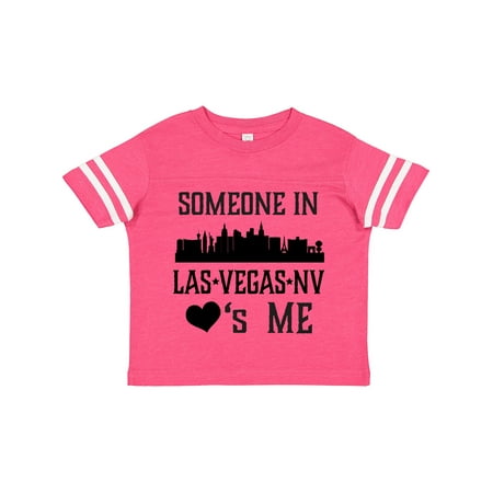 

Inktastic Las Vegas Nevada Someone Loves Me Skyline Gift Toddler Boy or Toddler Girl T-Shirt
