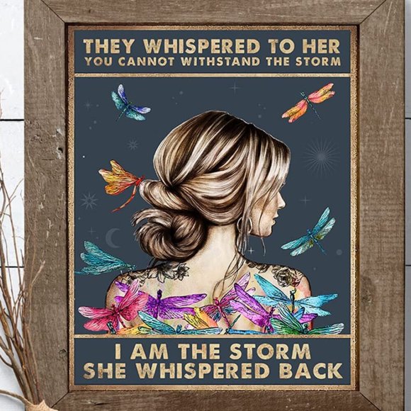 Kna Prints - They Whispered To Her You Cannot Withstand The Storm Poster, Positive Poster, Uplifting Encouragement Gifts For Women Unframed Poster, UNFRAMED-24x36