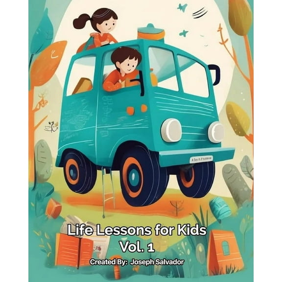 Life Lessons for Kids: Volume 1, (Paperback)