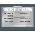 thumbnail image 2 of Pricing Photography: The Complete Guide to Assignment and Stock Prices (4th Edition), 2 of 2