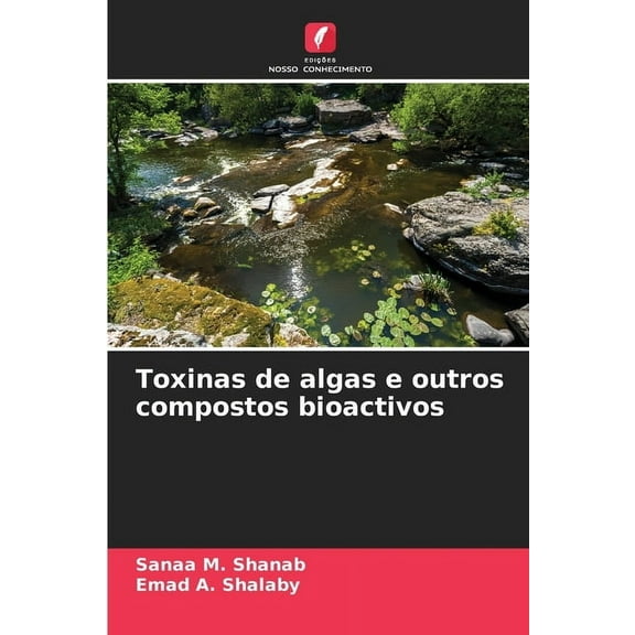 Toxinas de algas e outros compostos bioactivos, (Paperback)