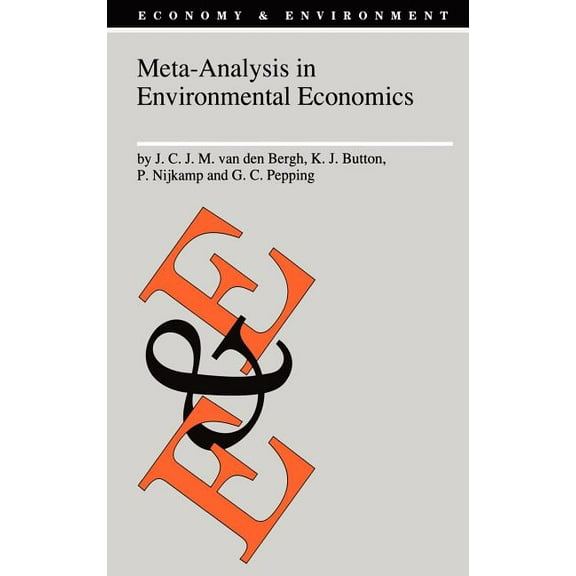 Economy & Environment Meta-Analysis in Environmental Economics, Book 12, (Hardcover)