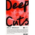 thumbnail image 2 of Holly Brickley: Deep Cuts: A Novel (Hardcover), 2 of 2