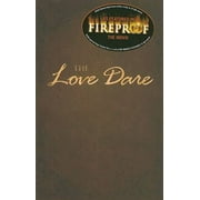 Pre-Owned The Love Dare (Paperback 9780805448856) by Stephen Kendrick, Alex Kendrick