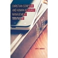 thumbnail image 1 of Pre-Owned Christian Scripture and Human Resource Management: Building a Path to Servant Leadership Through Faith (Hardcover) 113744066X 9781137440662, 1 of 1