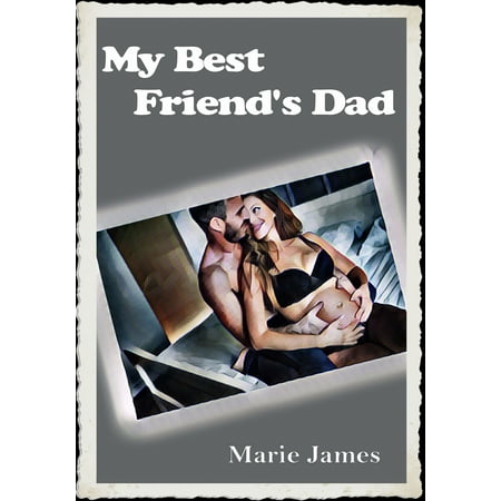 My Best Friend's Dad - eBook