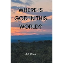 Where Is God in This World?, (Paperback)