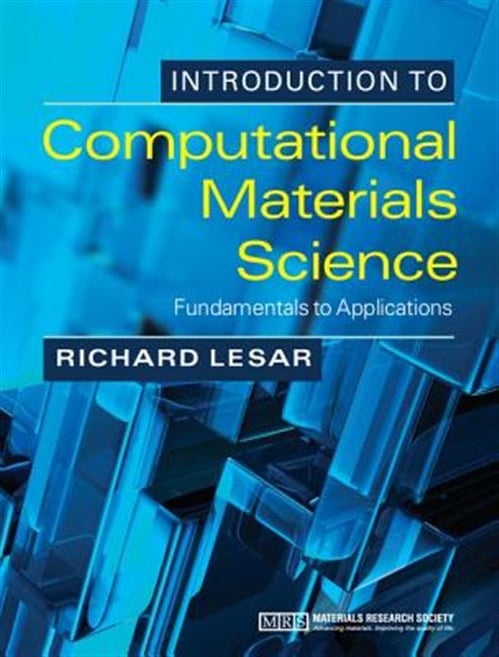 Pre-Owned Introduction to Computational Materials Science: Fundamentals ...